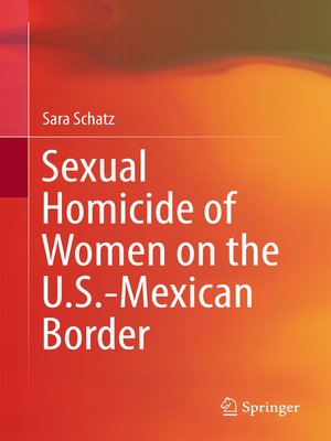 cover image of Sexual Homicide of Women on the U.S.-Mexican Border